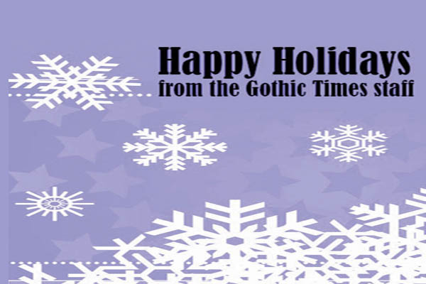 Happy Holidays from The Gothic Times staff