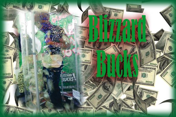 The Blizzard Bucks 
